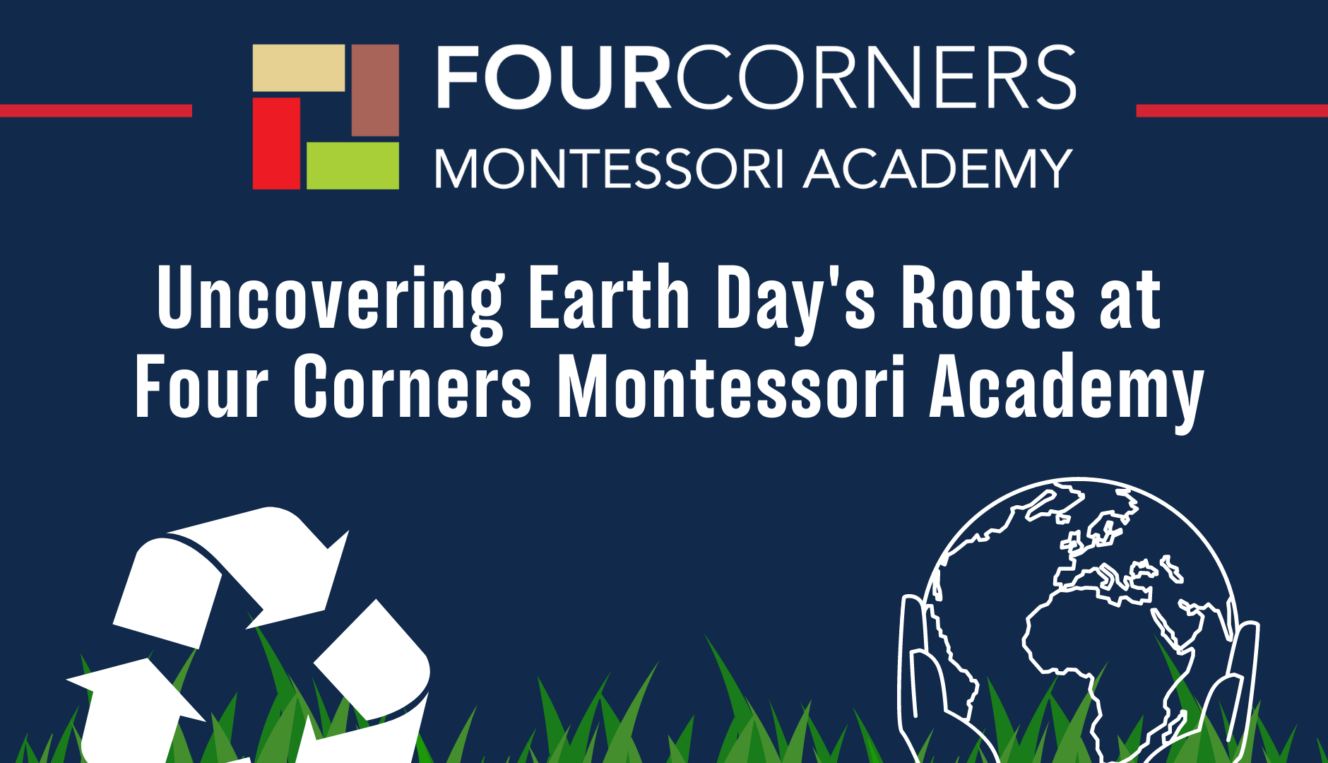 Uncovering Earth Day's Roots at Four Corners Montessori Academy