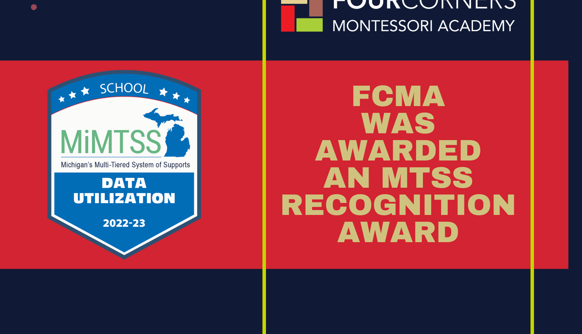 Four Corners Montessori Academy was awarded an MTSS recognition award